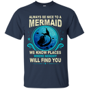 CustomCat G200 Gildan Ultra Cotton T-Shirt / Navy / Small Always Be Nice To a Mermaid