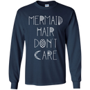 CustomCat G240 Gildan LS Ultra Cotton T-Shirt / Navy / Medium Mermaid Hair Don't Care