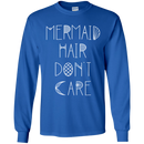 CustomCat G240 Gildan LS Ultra Cotton T-Shirt / Royal / Medium Mermaid Hair Don't Care