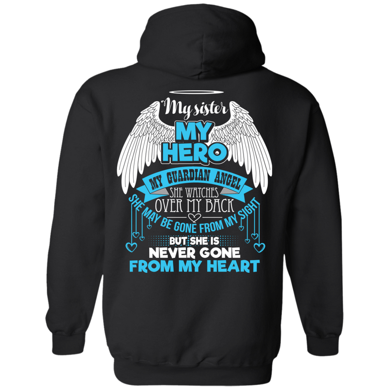 CustomCat Pullover Hoodie 8 oz / Black / Small My Sister - My Hero - My Guardian Angel Tshirt