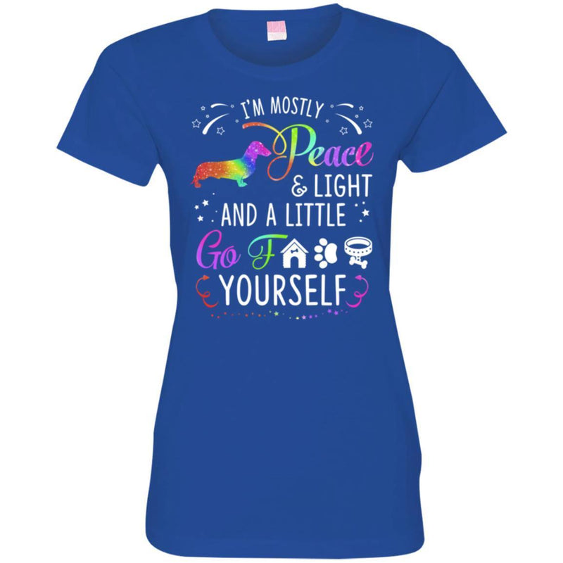 Dachshund T Shirt I'm Mostly Peace And Light And A Little Go Yourself Funny Gift Lover Dog Tee Shirt CustomCat