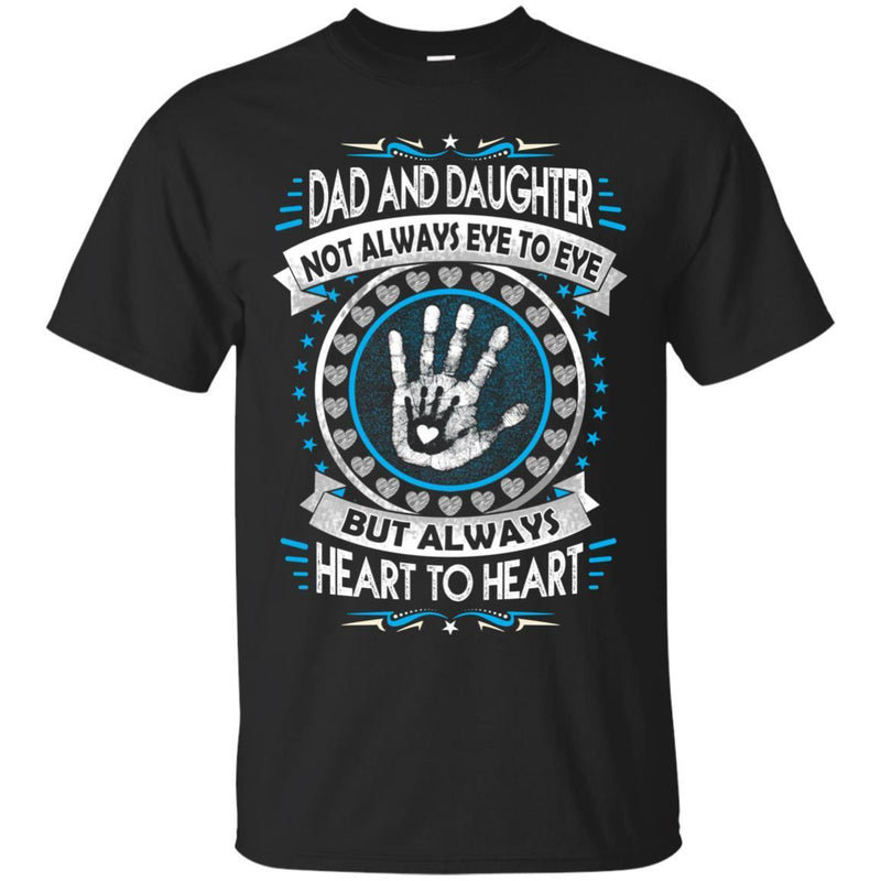 Dad and Daughter Heart To Heart Forever T-shirt CustomCat