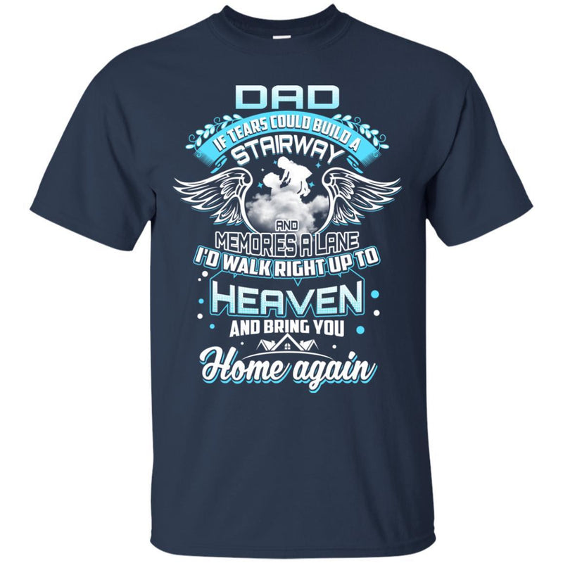 Dad In Heaven T-shirt CustomCat