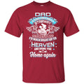 Dad In Heaven T-shirt CustomCat