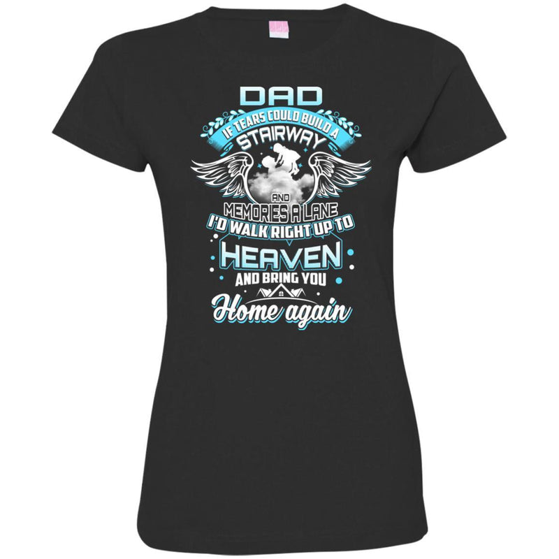 Dad In Heaven T-shirt CustomCat