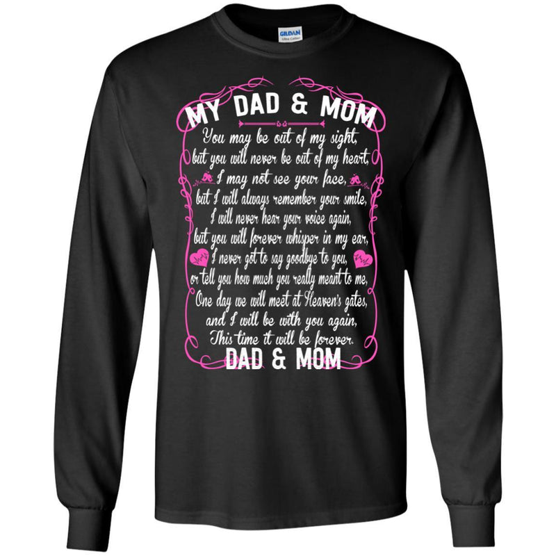 DAD & MOM You May Be Out Of My Sight T-shirts CustomCat