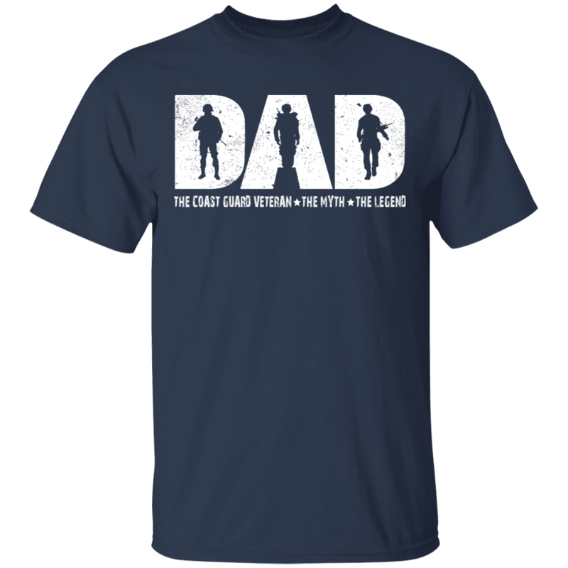 Dad The Coast Guard - The Myth - The Legend T-Shirt CustomCat