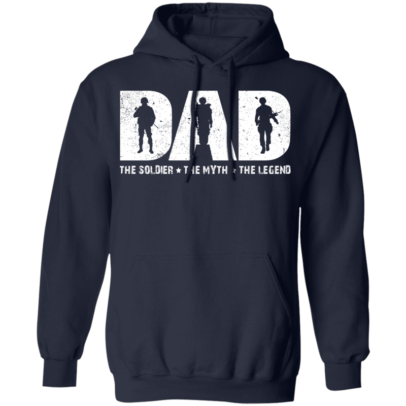 Dad The Soldier - The Myth - The Legend T-Shirt CustomCat