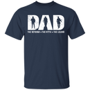 Dad The Veteran - The Myth - The Legend T-Shirt CustomCat