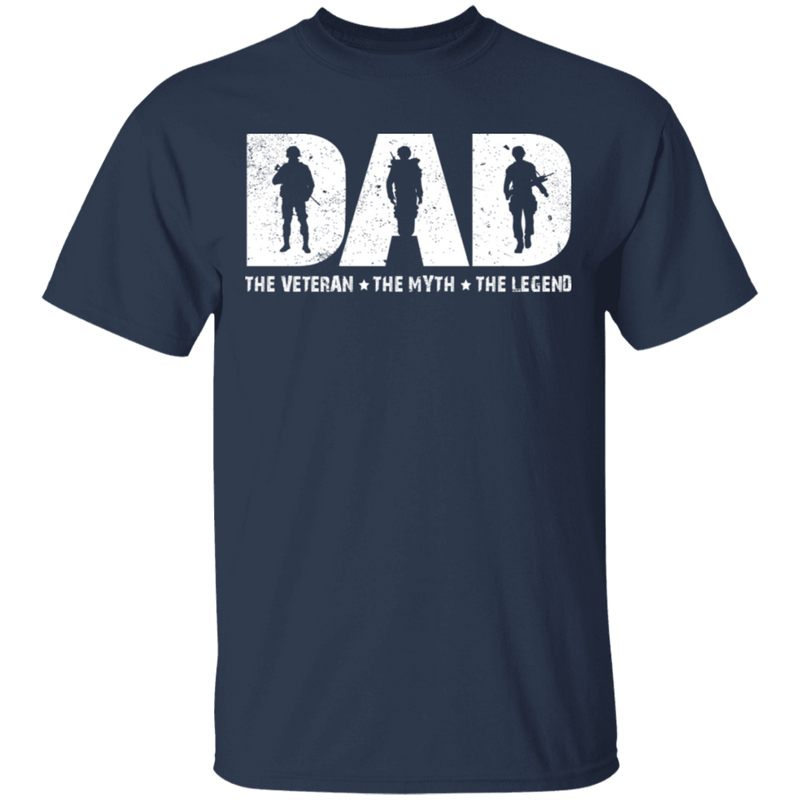 Dad The Veteran - The Myth - The Legend T-Shirt CustomCat