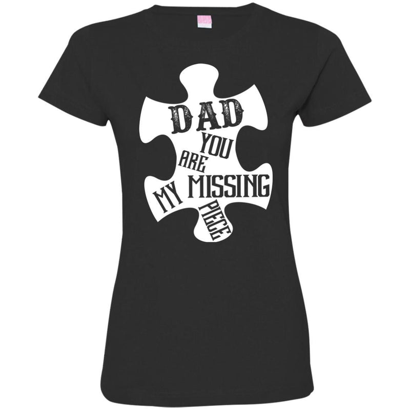 Dad You Are My Missing Piece T-shirts CustomCat