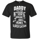 Daddy Super Saiyan T-shirts CustomCat