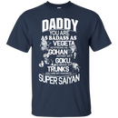 Daddy Super Saiyan T-shirts CustomCat