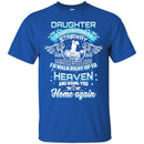 Daughter In Heaven T-shirts CustomCat