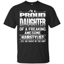 DAUGHTER Of Awesom Hairstylist T-shirt CustomCat