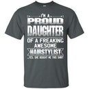 DAUGHTER Of Awesom Hairstylist T-shirt CustomCat