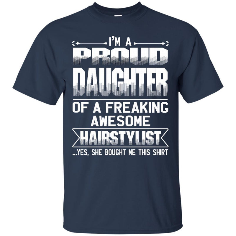 DAUGHTER Of Awesom Hairstylist T-shirt CustomCat