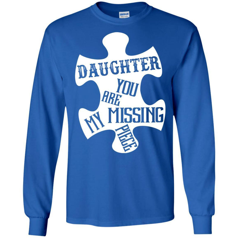 Daughter You Are My Missing Piece T-shirts CustomCat