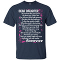 Dear Daughter T-shirts CustomCat