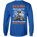 Death Smiles At All Of Us Only The Female Veteran Smile Back Halloween T-Shirt Veterans' Day CustomCat