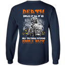 Death Smiles At All Of Us Only The Female Veteran Smile Back Halloween T-Shirt Veterans' Day CustomCat
