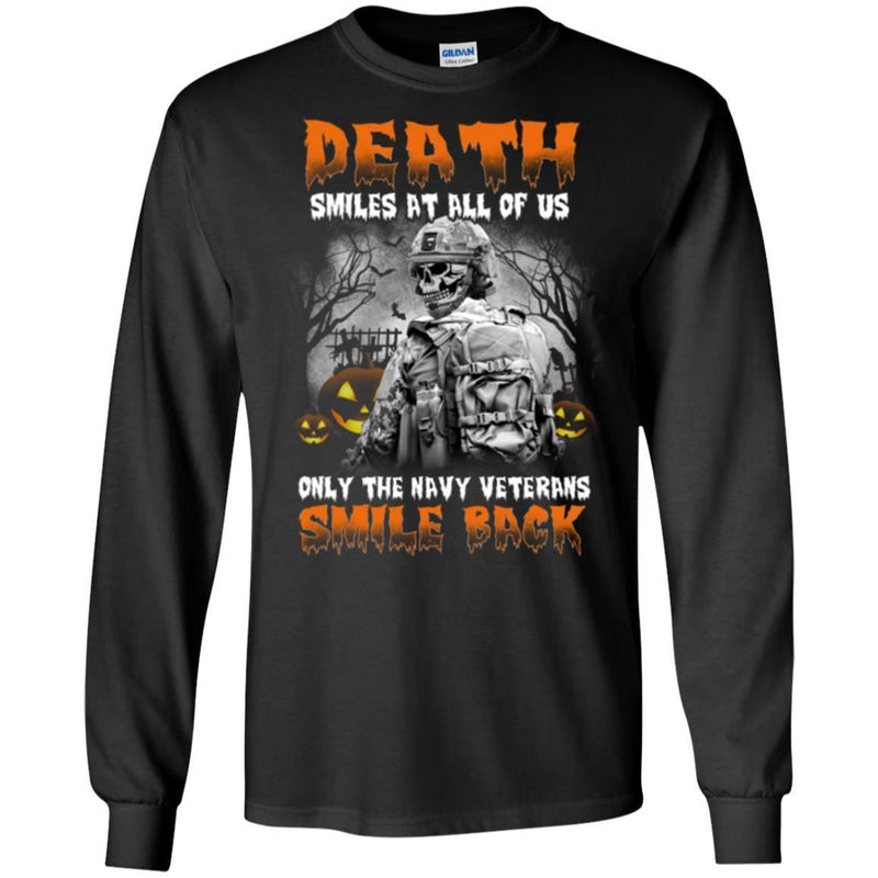 DEATH SMILES AT ALL OF US ONLY THE NAVY VETERAN SMILE BACK HALLOWEEN T SHIRT VETERANS' DAY TEES CustomCat