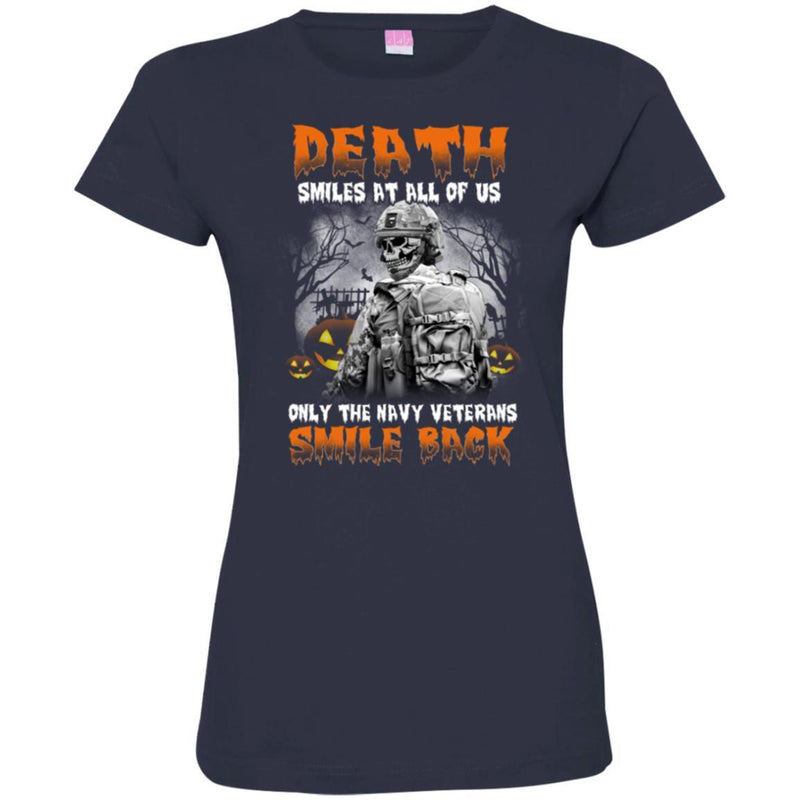 DEATH SMILES AT ALL OF US ONLY THE NAVY VETERAN SMILE BACK HALLOWEEN T SHIRT VETERANS' DAY TEES CustomCat