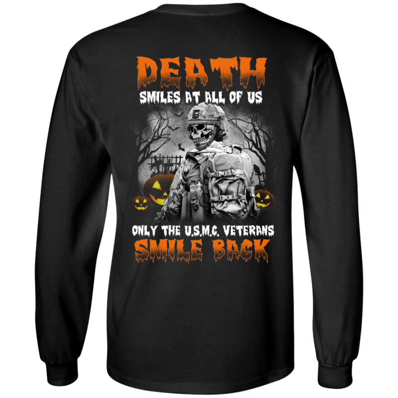 Death Smiles At All Of Us Only The Usmc Veteran Smile Back Halloween T-Shirt Veterans' Day