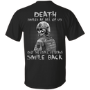 Death Smiles At All Of Us Only The Usmc Veteran Smile Back T-Shirt Veterans' Day CustomCat