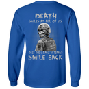 Death Smiles At All Of Us Only The Usmc Veteran Smile Back T-Shirt Veterans' Day CustomCat