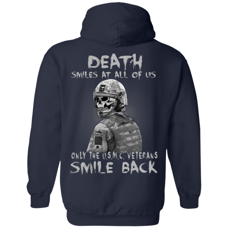 Death Smiles At All Of Us Only The Usmc Veteran Smile Back T-Shirt Veterans' Day CustomCat