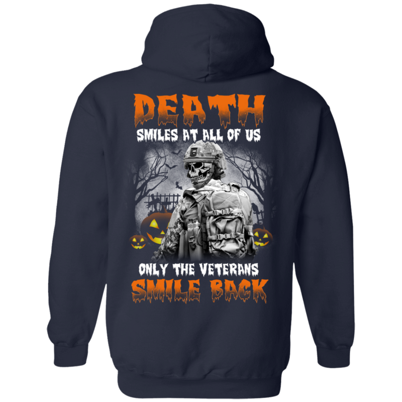 Death Smiles At All Of Us Only The Veterans Smile Back Halloween T-Shirt Veterans' Day CustomCat