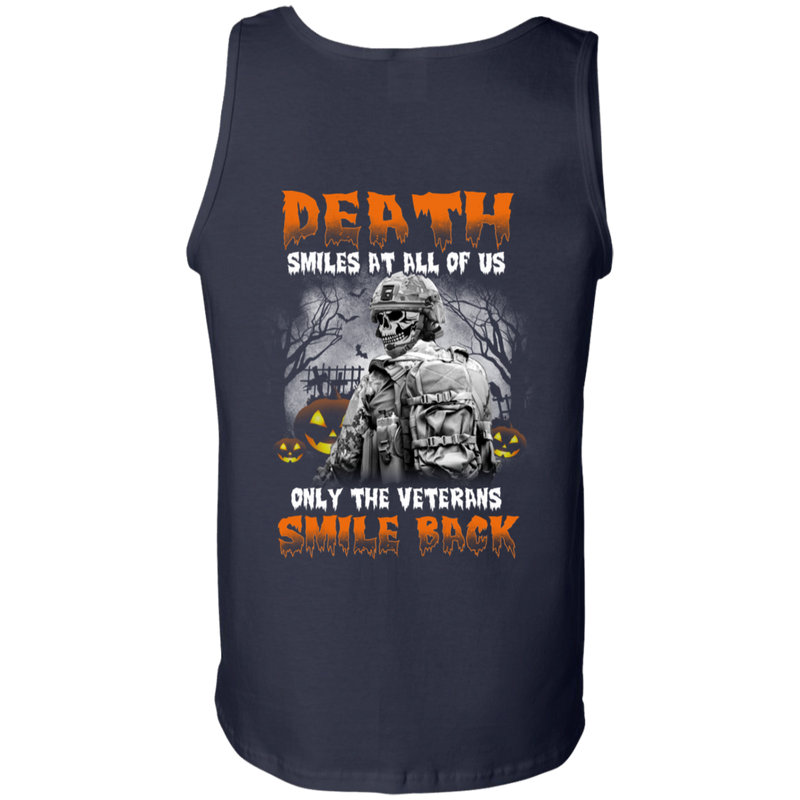 Death Smiles At All Of Us Only The Veterans Smile Back Halloween T-Shirt Veterans' Day CustomCat