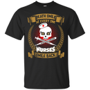 Death Smiles At Every One Nurses Smile Back Tshirt For Nurses CustomCat