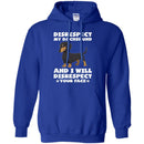 Disrespect My Dachshund And I Will Disrespect Your Face Funny Gift Lover Dog Tee Shirt CustomCat