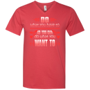Do What You Have To So You Can Do What You Want To Tshirt For Nurses CustomCat