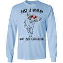 Dog T-Shirt Just A Woman Who Loves Chihuahuas Funny Cute Pet Owner Rescue Gift Shirts CustomCat