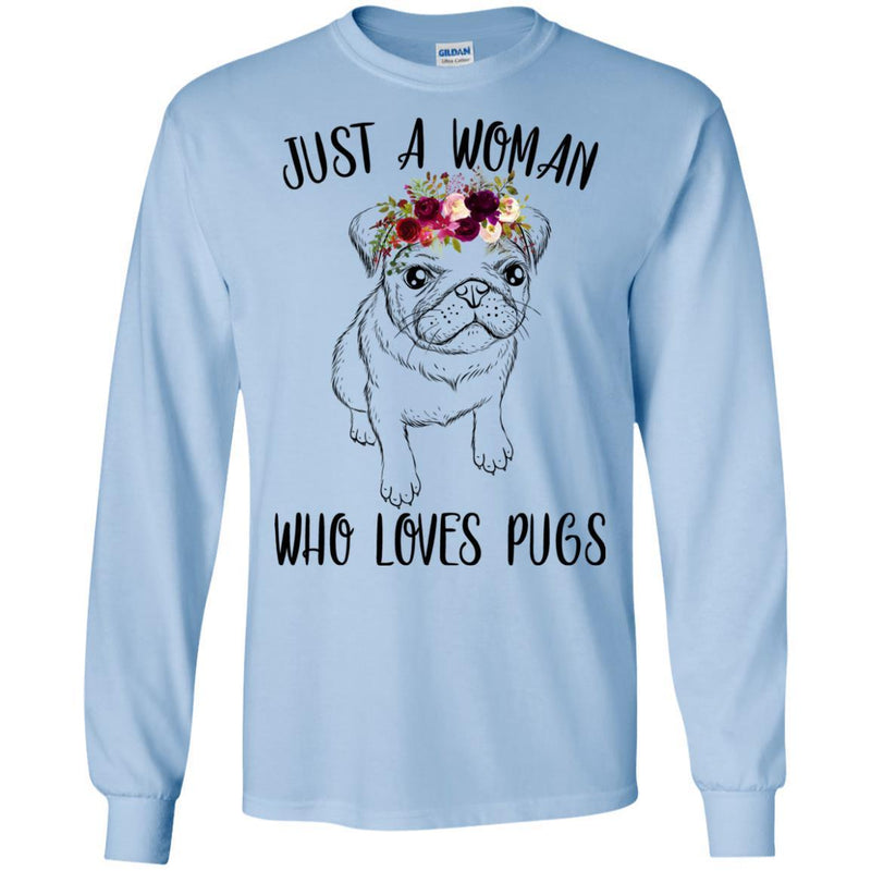 Dog T-Shirt Just A Woman Who Loves Puss Funny Cute Pet Owner Rescue Gift Shirts CustomCat