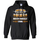 Doing My Part To Keep The Beer Industry Financially Strong T-shirt CustomCat