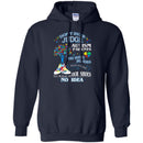 Don't Ever Judge Autism Parents You Have No Ideas What It's Like To Walk In Our Shoes Autism T Shirt CustomCat