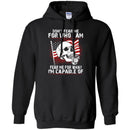 Don't Fear Me for Who I Am Veteran T-shirts & Hoodie for Veteran's Day CustomCat