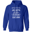 Don't Mess With Me I Have A Crazy Grandpa Irish Man Funny Gifts Patrick's Day Irish T-Shirt