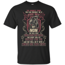 Don't Piss Off My Mom Funny Tshirts For Valentine Mother Day CustomCat