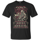 Don't Piss Off My Wife Funny Tshirts For Valentine CustomCat