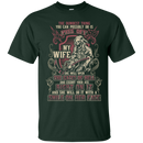 Don't Piss Off My Wife Funny Tshirts For Valentine CustomCat