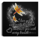 Dragonfly Canvas - I Love You With Every Heartbeat And Miss You With Every Breath Canvas Wall Art Decor Dragonfly - CANSQ75 - CustomCat