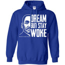Dream But Stay Woke T-shirt for Kings and Queens CustomCat
