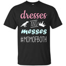 Dresses And Messes Momoboth T Shirt CustomCat