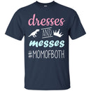 Dresses And Messes Momoboth T Shirt CustomCat