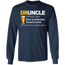 Druncle Born To Drink Beer Forced To Work CustomCat